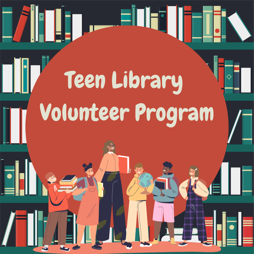 Teen Library Volunteer Program